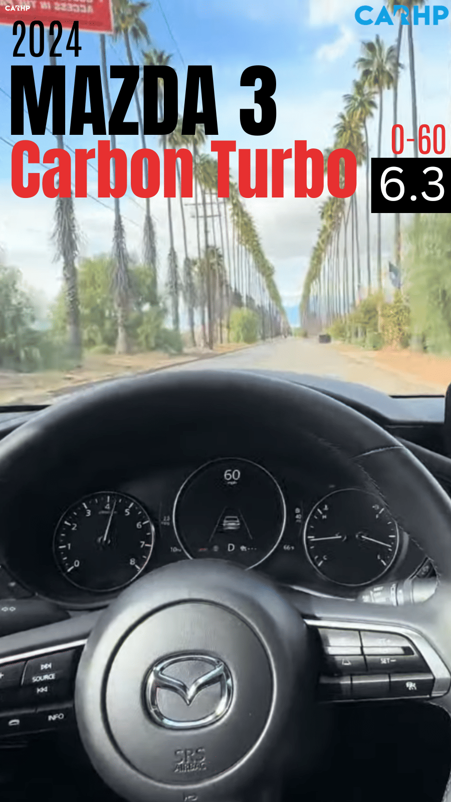 2024 Mazda 3 2.5 Carbon Turbo 0-60 mph time