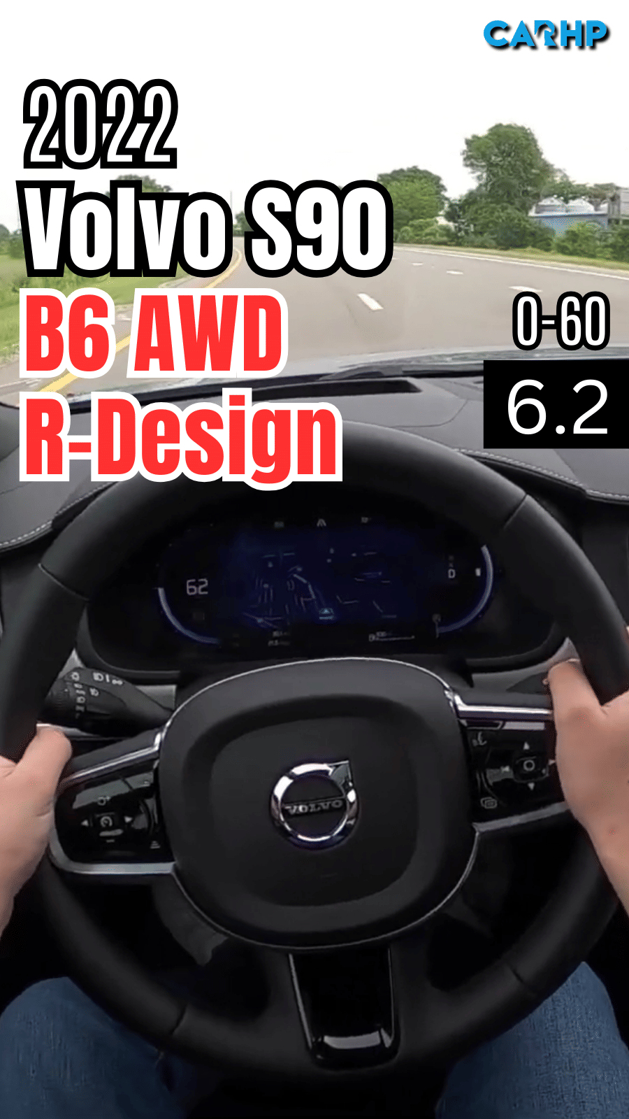 2022 Volvo S90 B6 AWD R-Design 0-60 mph time