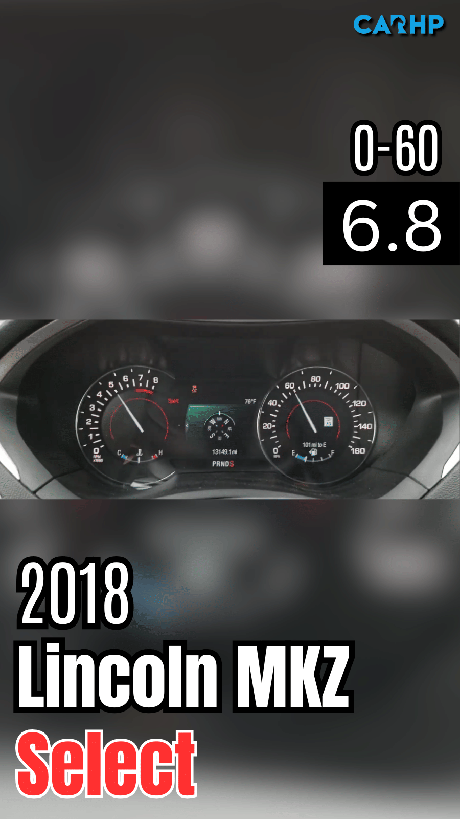 2018 Lincoln MKZ Select 0-60 mph time
