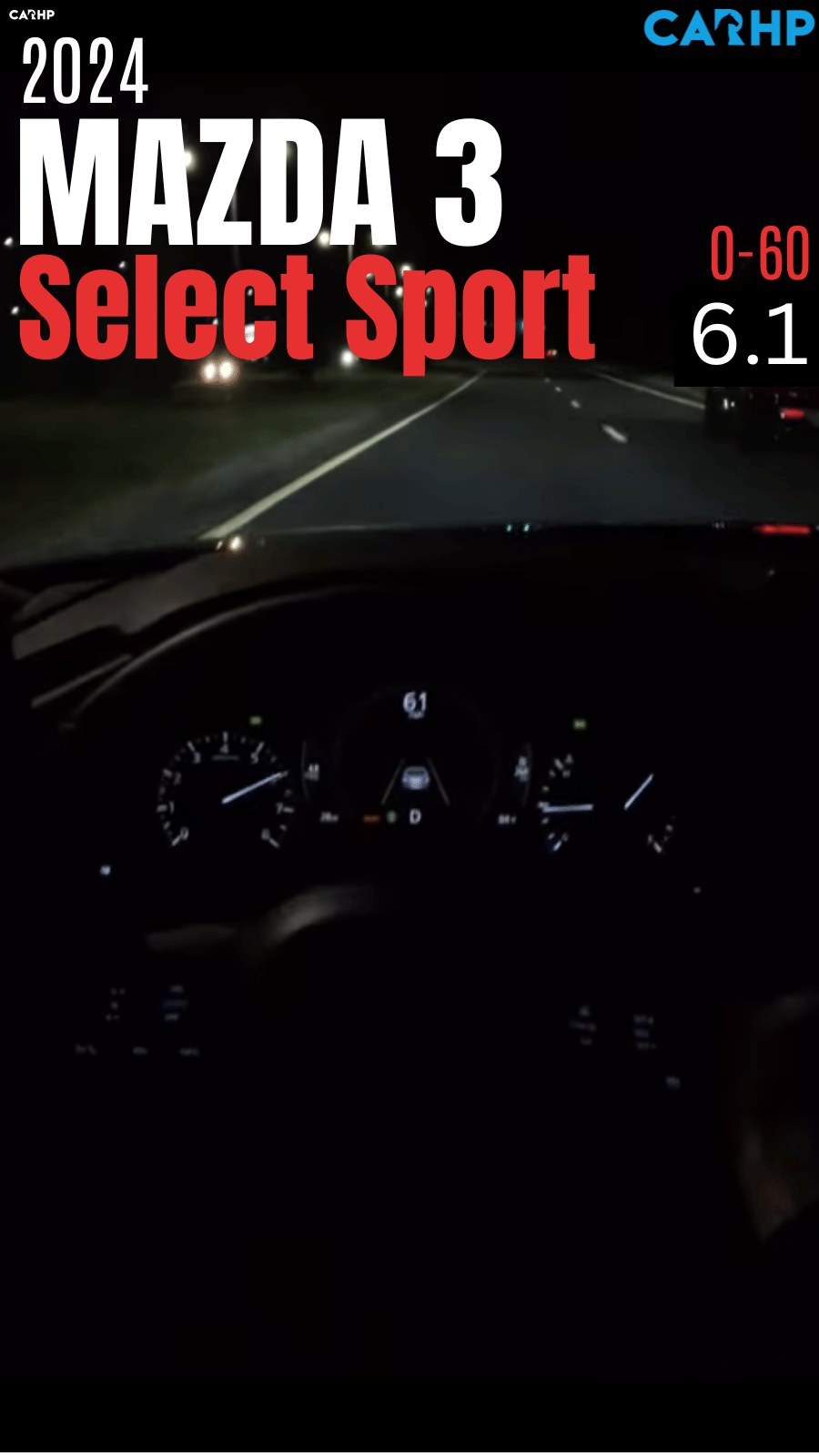 2024 Mazda 3 2.5 S Select Sport 0-60 mph time